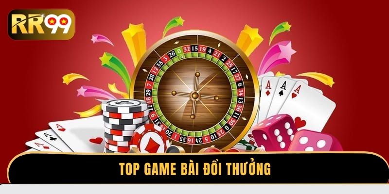 Top game bài đổi thưởng hot 2025 với ưu đãi cực khủng
