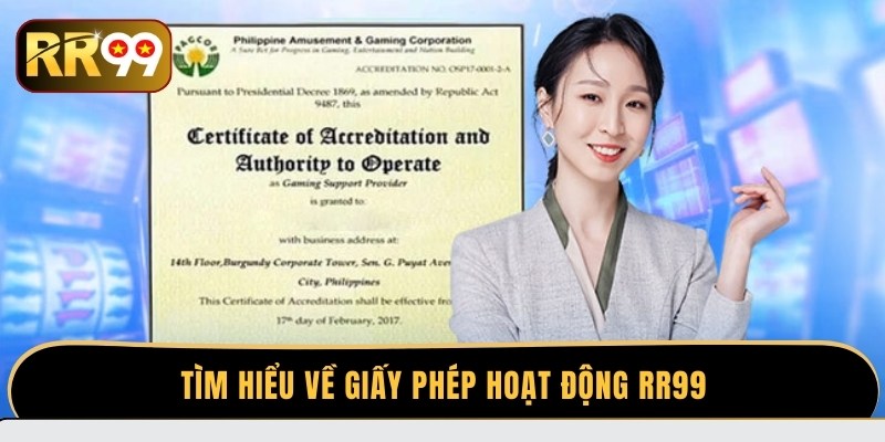 Tìm hiểu về giấy phép hoạt động RR99